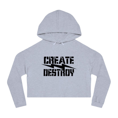 CREATE DESTROY Cropped Hooded Sweatshirt