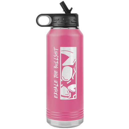 EXHALE THE BULLSHIT 32 OZ WATER BOTTLE