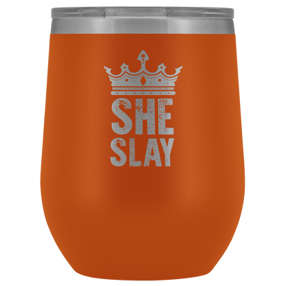 SHE SLAY WINE TUMBLER