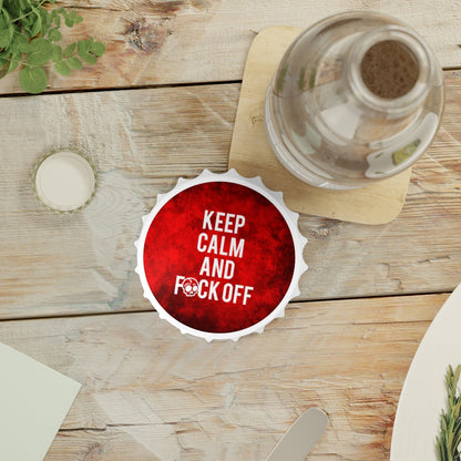 KEEP CALM AND F*CK OFF Bottle Opener