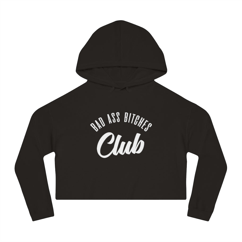 BAD ASS BITCHES CLUB Cropped Hooded Sweatshirt