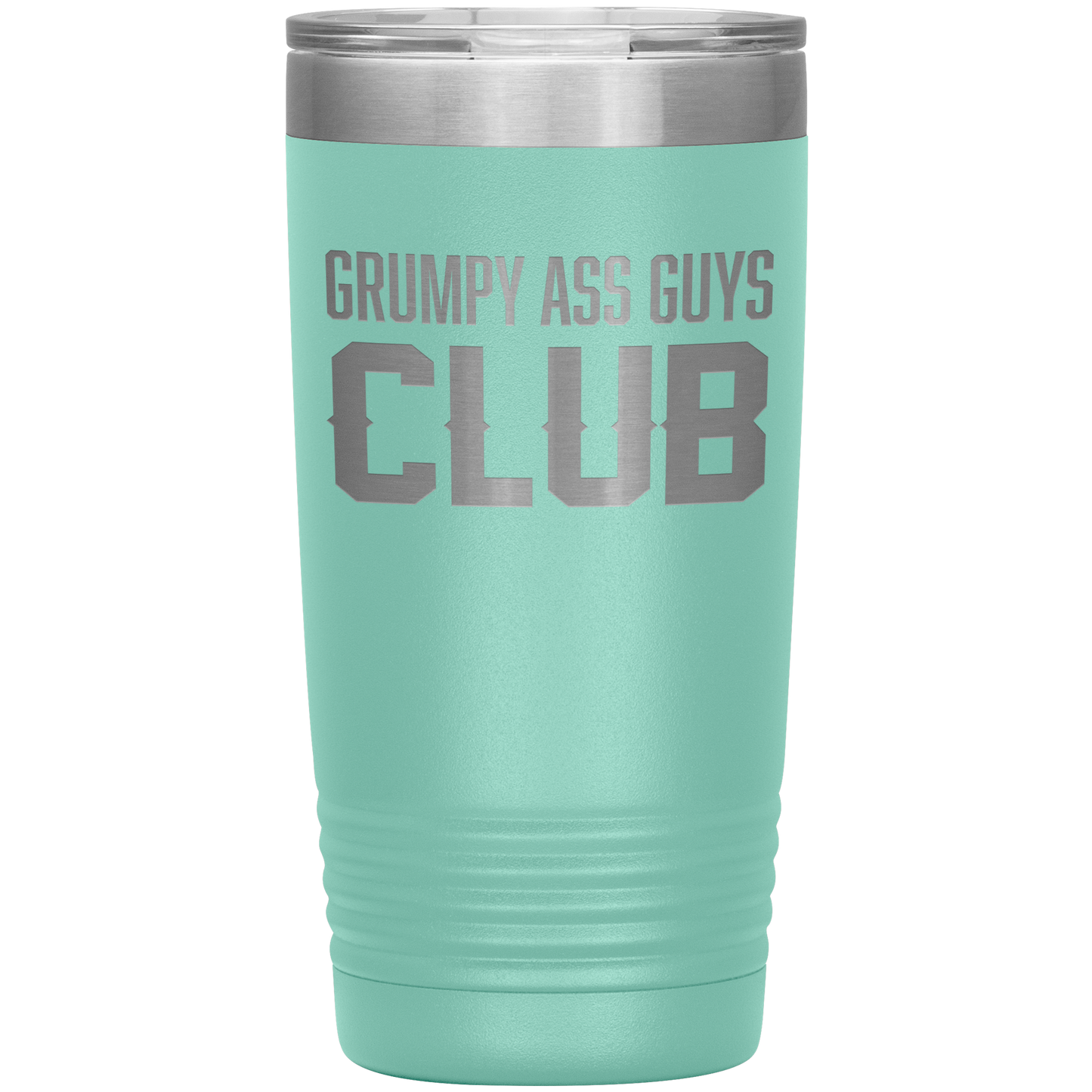 GRUMPY ASS GUYS CLUB 20 0Z TUMBLER