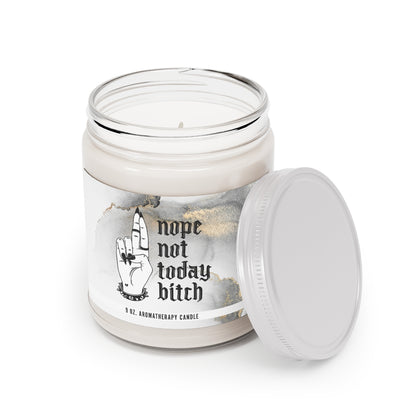 NOT TODAY BITCH Aromatherapy Candle