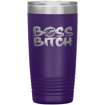 BOSS BITCH 20 0Z TUMBLER
