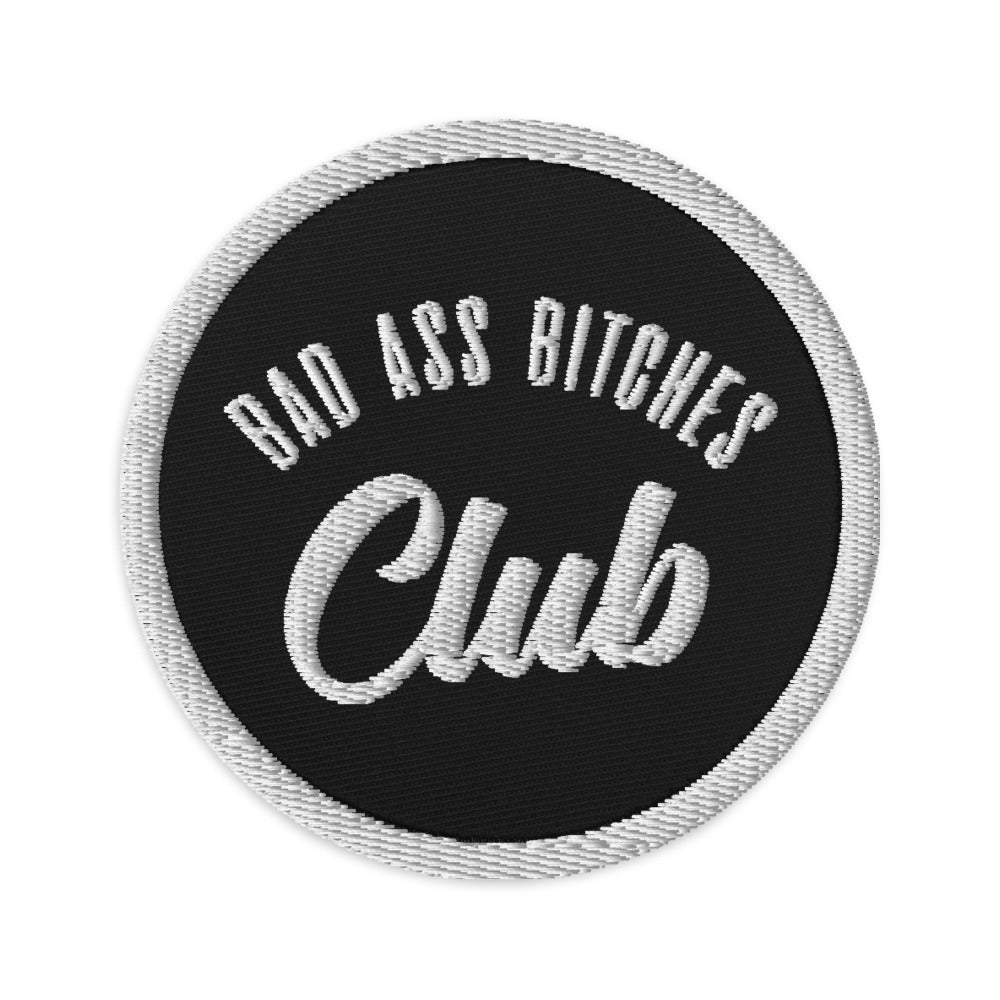 BAD ASS BITCHES CLUB EMBROIDERED PATCH