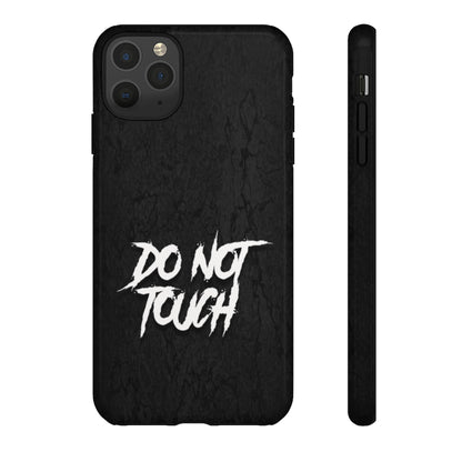 DO NOT TOUCH Tough Phone Case
