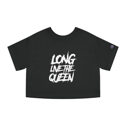 LONG LIVE THE QUEEN Champion Women's Heritage Cropped T-Shirt
