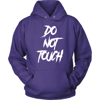 DO NOT TOUCH HOODIE