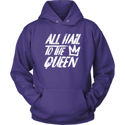 ALL HAIL TO THE QUEEN HOODIE