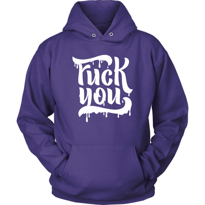 F*CK YOU HOODIE