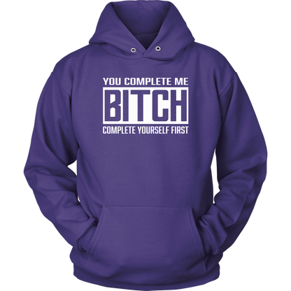 COMPLETE BITCH HOODIE