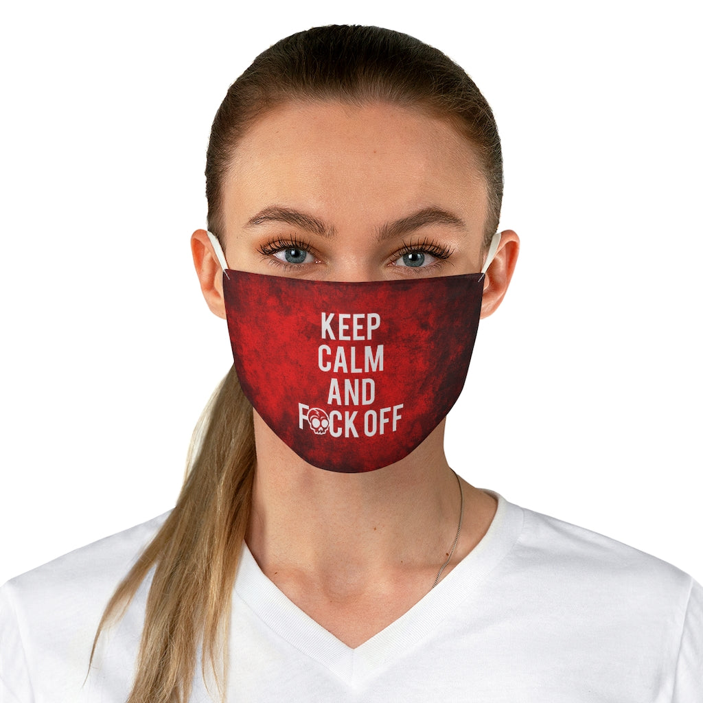 KEEP CALM AND F*CK OFF Fabric Face Mask