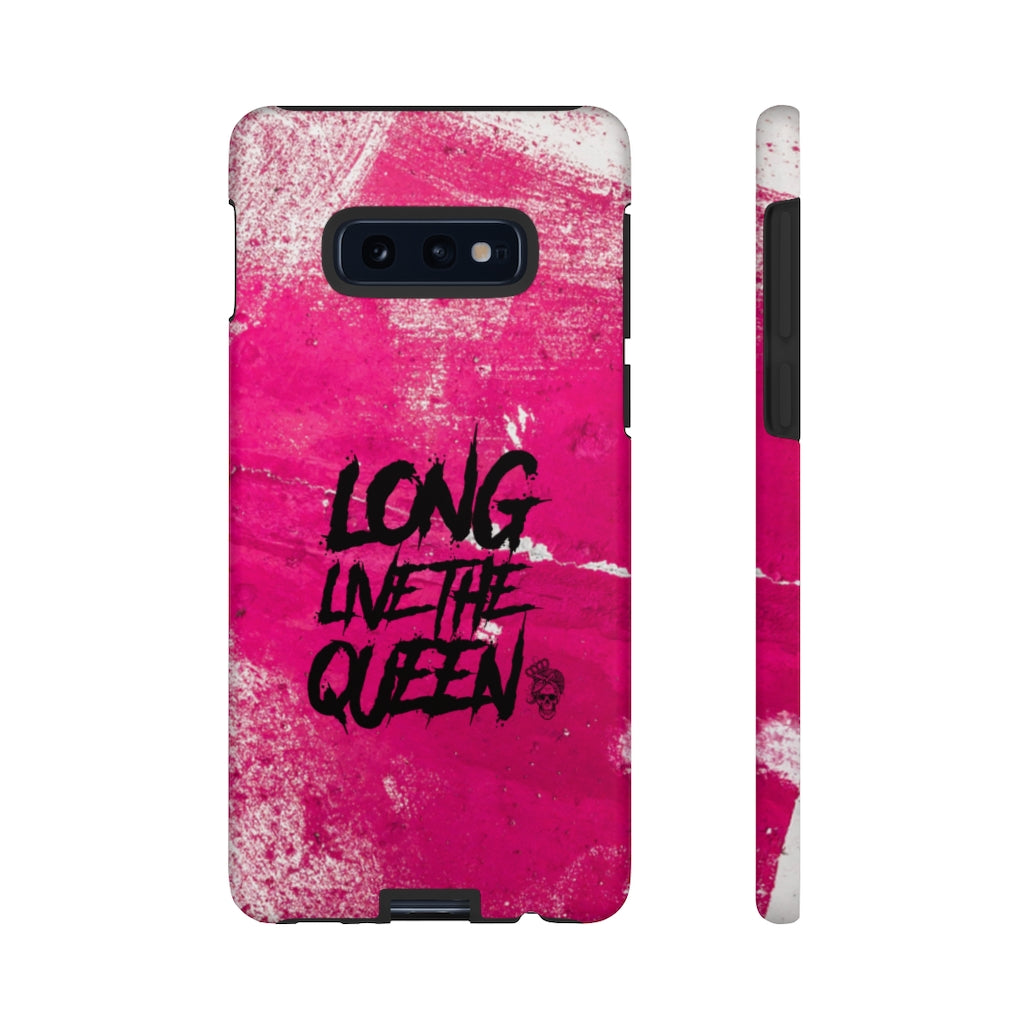 LONG LIVE THE QUEEN Tough Phone Case