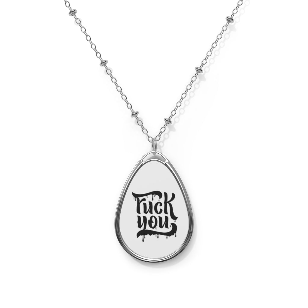 F*CK YOU Oval Necklace