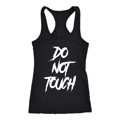 DO NOT TOUCH RACERBACK TANK
