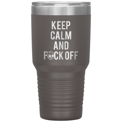 KEEP CALM AND F*CK OFF TUMBLER
