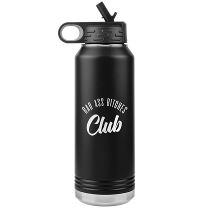 BAD ASS BITCHES CLUB 32 OZ WATER BOTTLE