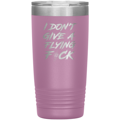 DON'T GIVE A F*CK 20 OZ TUMBLER