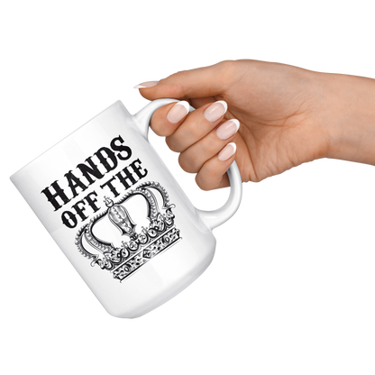 HANDS OFF THE CROWN MUG