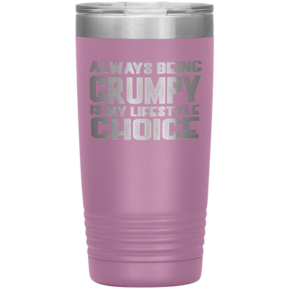 GRUMPY LIFESTYLE 20 OZ TUMBLER