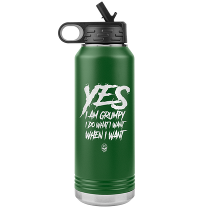 YES I AM GRUMPY 32 OZ WATER BOTTLE