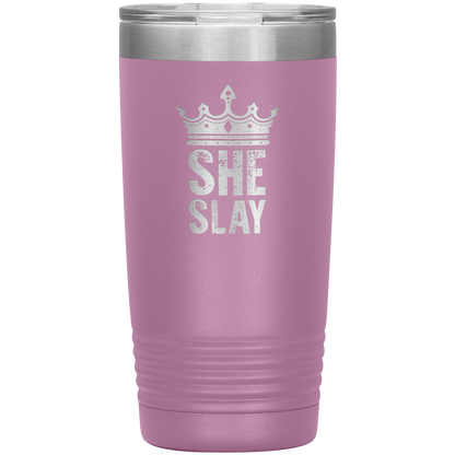 SHE SLAY 20 OZ TUMBLER