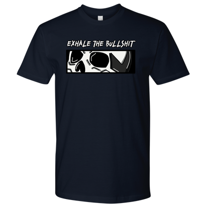 EXHALE THE BULLSHIT TSHIRT