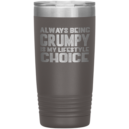 GRUMPY LIFESTYLE 20 OZ TUMBLER