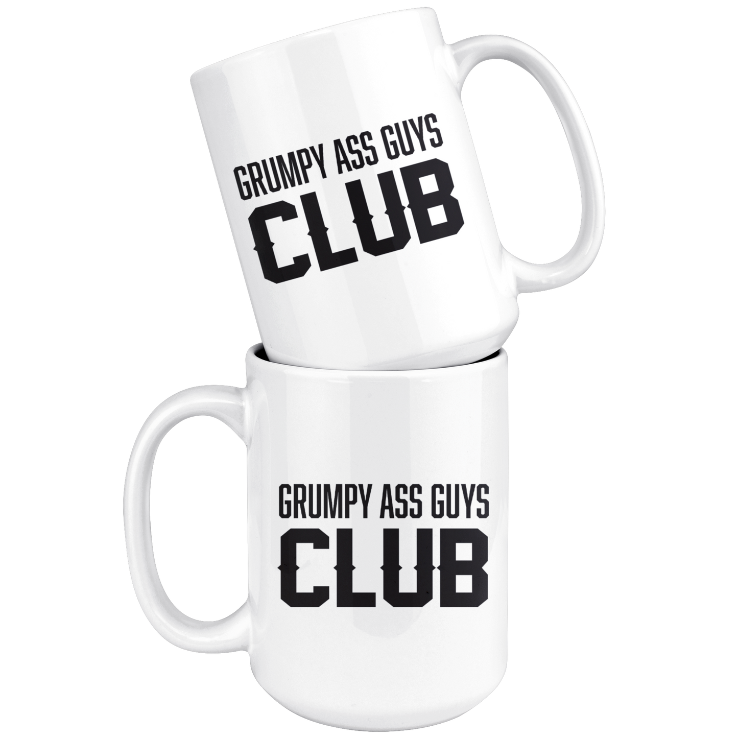 GRUMPY ASS GUYS CLUB MUG