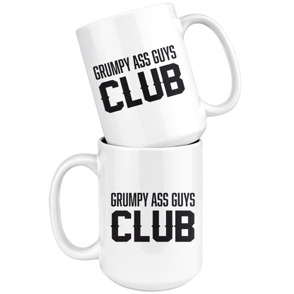 GRUMPY ASS GUYS CLUB MUG
