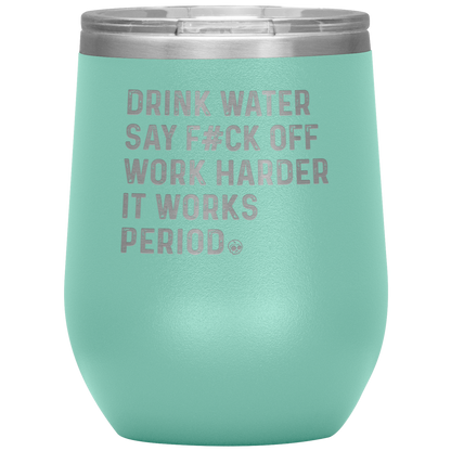 SAY F*CK OFF WINE TUMBLER