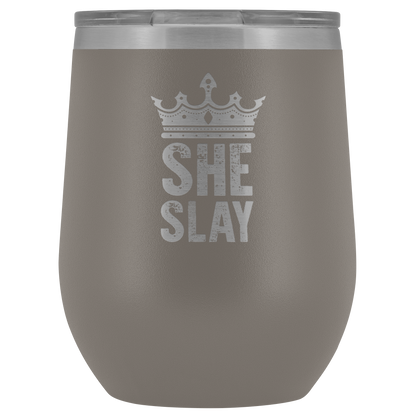SHE SLAY WINE TUMBLER