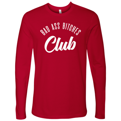 BAD ASS BITCHES CLUB LONG SLEEVE SHIRT