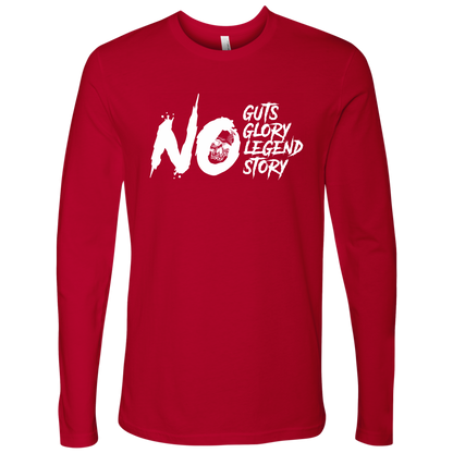 NO GUTS NO GLORY LONG SLEEVE