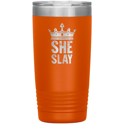SHE SLAY 20 OZ TUMBLER