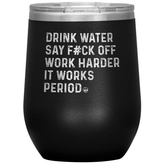 SAY F*CK OFF WINE TUMBLER