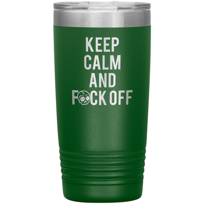 KEEP CALM AND F*CK OFF 20 OZ TUMBLER