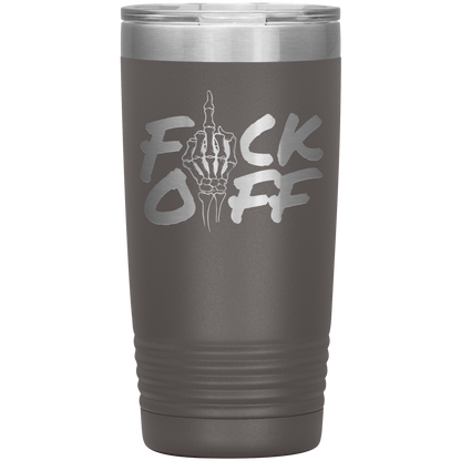 F*CK OFF 20 OZ TUMBLER