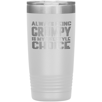 GRUMPY LIFESTYLE 20 OZ TUMBLER