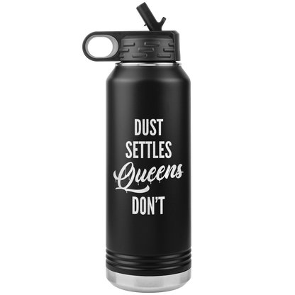 QUEENS DON'T SETTLE 32 OZ WATER BOTTLE