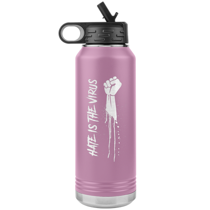 HATE IS THE VIRUS DRIP 32 OZ WATER BOTTLE