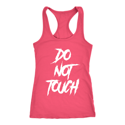 DO NOT TOUCH RACERBACK TANK
