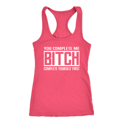 COMPLETE BITCH RACERBACK TANK