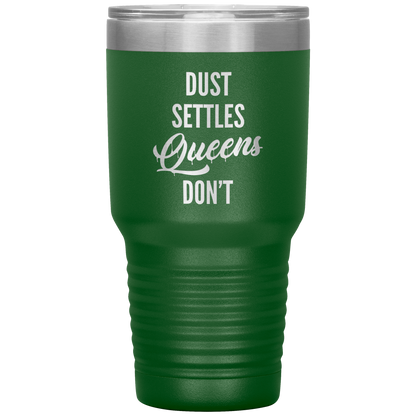 QUEENS DON'T SETTLE TUMBLER