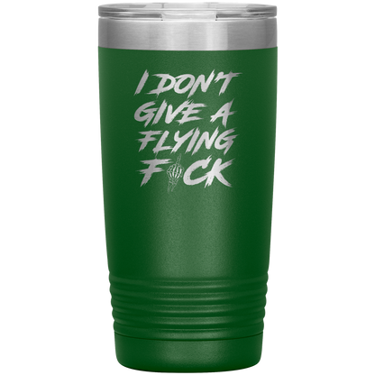 DON'T GIVE A F*CK 20 OZ TUMBLER