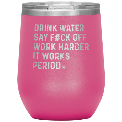 SAY F*CK OFF WINE TUMBLER