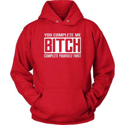 COMPLETE BITCH HOODIE