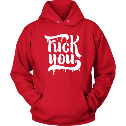F*CK YOU HOODIE