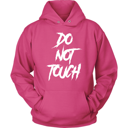 DO NOT TOUCH HOODIE