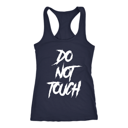 DO NOT TOUCH RACERBACK TANK
